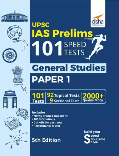 UPSC IAS Prelims 101 Speed Tests for General Studies Paper 1 - 5th Edition 