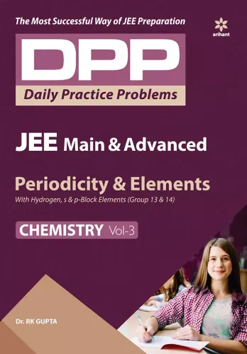 Daily Practice Problems (DPP) for JEE Main & Advanced - Periodicity & Elements Chemistry Vol.-3 2020