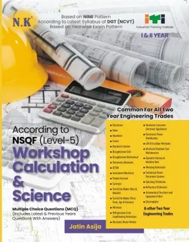 Workshop Calculation & Science ( 1 & 2 Year) Common for All Two Year Engineering Trades