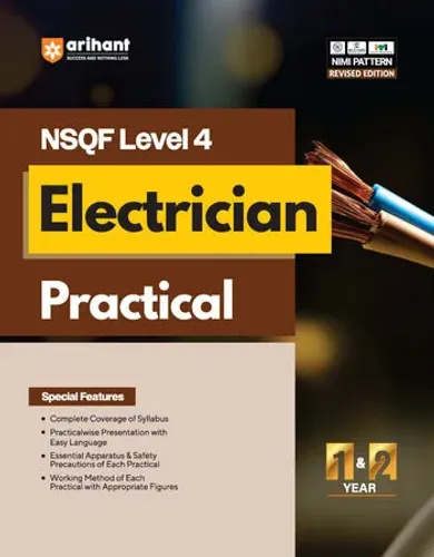 NSQF (Level 4) Electrician Practical | 1st & 2nd Year ITI Students | Bharat Skills CBT & NIMI Pattern Based | Completely Revised Latest Syllabus Edition | Step-by-Step Practical with Diagrams