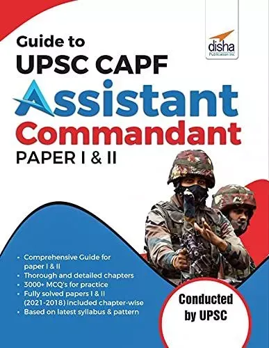 Guide to UPSC CAPF Assistant Commandant Paper I & II