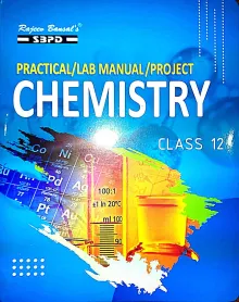 Practical/ Lab Manual Chemistry-12
