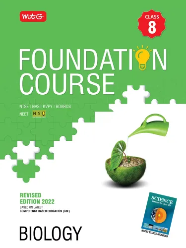 MTG Foundation Course For NTSE-NVS-BOARDS-JEE-NEET-NSO Olympiad - Class 8 (Biology), Based on Latest Competency Based Education -2022 