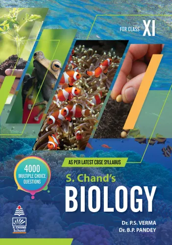 S. Chand's Biology For Class XI (9789355014764) - Dr. P S Verma