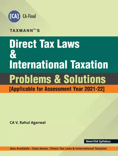 Direct Tax Laws & International Taxation – Problems & Solutions