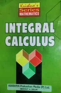 KRISHNA'S SERIES MATHEMATICS INTERGRAL CALCULUS