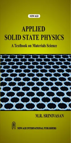 Applied Solid State Physics: A Textbook on Materials Science