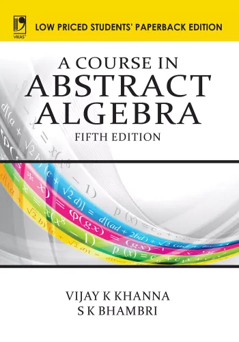 A Course In Abstract Algebra 