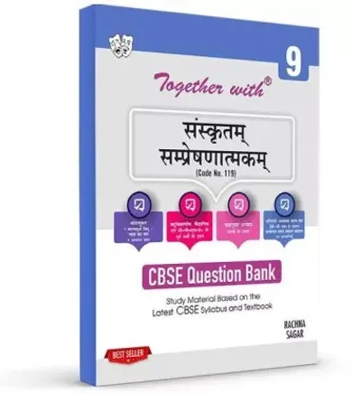 Rachna Sagar Together With CBSE Class 9 Communicative Sanskrit Question Bank Study Material( Based On Latest Syllabus) Exam 2022-23