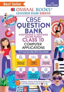 Oswaal CBSE Chapterwise & Topicwise Question Bank Class 10 Computer Applications Book (For 2022-23 Exam) 