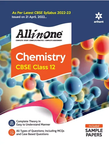 CBSE All In One Chemistry Class 12 2022-23 Edition (As per latest CBSE Syllabus issued on 21 April 2022)