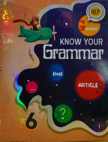 Know Your Grammar for Class 6