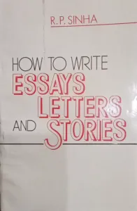 How To Write Essays Letters & Stories