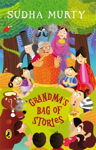 Grandma’s Bag Of Stories: Collection of 20+ Illustrated short stories, traditional Indian folk tales by Sudha Murty by Sudha Murty
