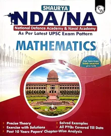 Shaurya NDA/NA Mathematics as Per Latest UPSC Exam Pattern