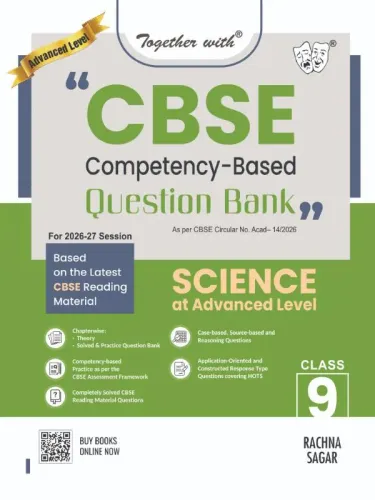 Together with CBSE Class 9 Science advance level 2026-27 with Competency & Case based Questions for Worksheet based Practice | Latest edition (CBSE)