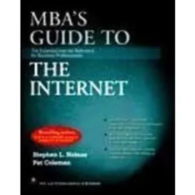 MBA'S Guide to the Internet