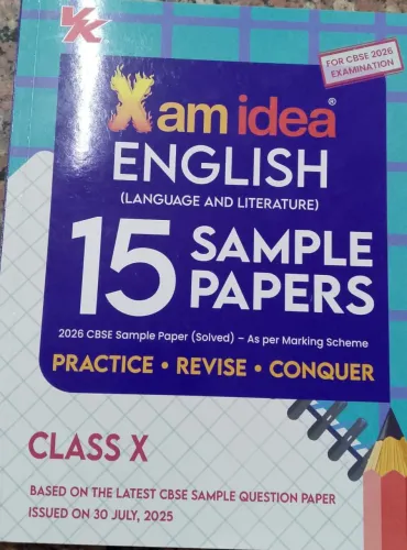 Xam Idea 15 Sample Papers  English Language & Literature-10 (2025-26)
