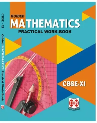 Guided Practical Work Book Mathematics For Class 11