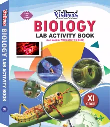 BIOLOGY LAB ACTIVITY BOOK(LAB MANUAL WITH ACTIVITY SHEETS),CLASS-XI-CBSE-2018-19 (Hard Cover)