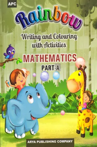 Rainbow Writing and Colouring with Activities MATHEMATICS Part - A