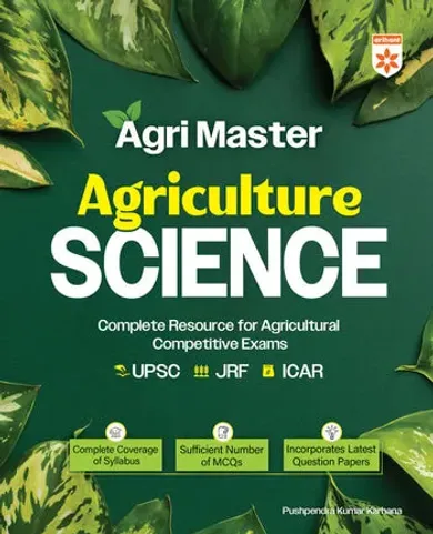 Agriculture Science Complete Resource for Agriculture Competitive Exams (Agri Master)| MCQs with Latest Question Paper | By Pushpendra Kumar Karhana