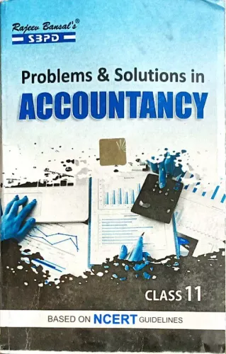 Problems & Solutions In Accountancy Class 11