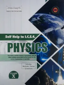Arun Deep’s Self-Help To ICSE PHYSICS Class 10