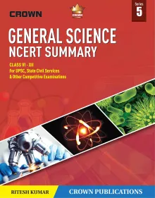 GENERAL SCIENCE NCERT SUMMARY 