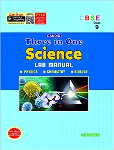 Evergreen CBSE Three in One Science Lab Manual: For 2021 Examinations(CLASS 9 )