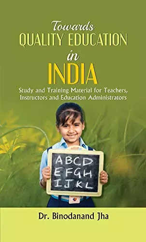 Towards Quality Education in India