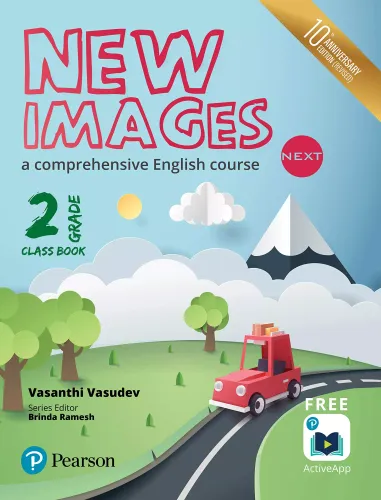 New Images Next(Class Book): A comprehensive English course | CBSE Class 2