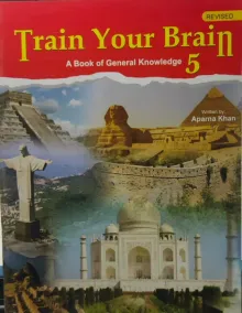 Train Your Brain- Gk Class - 5