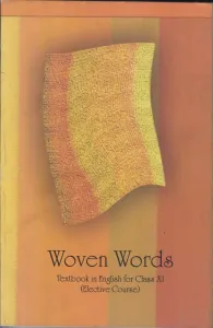 Woven Words English (Elective Course ) For Class 11