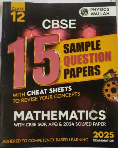 Cbse 15 Sample Question Papers Mathematics Class-12 {2025}