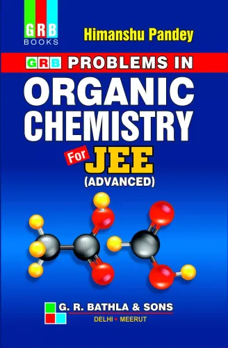 Grb Problems In Organic Chemistry For Jee Advanced - Examination