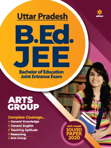 UP B.ed JEE Arts group Guide for 2021 Exam