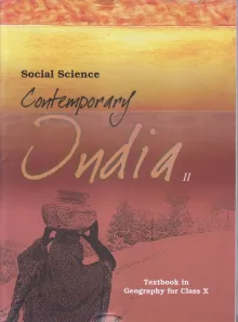 Contemporary India Part - 2 Textbook in Geography for Class 10
