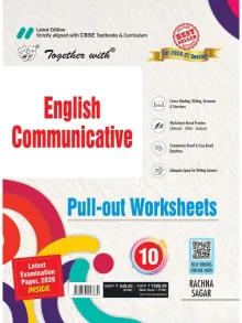 Together with CBSE Class 10 English Communicative Pull Out Worksheet 2026-27 with Competency & Case based Questions | Based on the Latest Syllabus (CBSE)