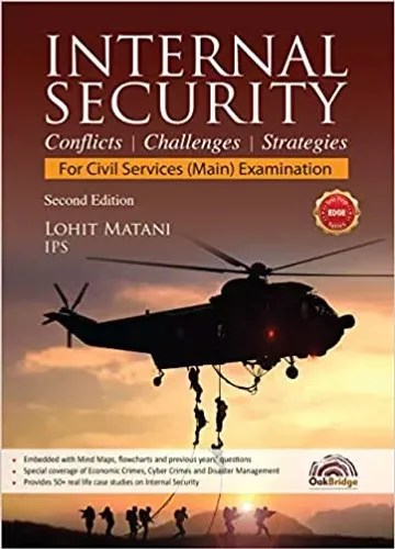 Internal Security – Conflicts, Challenges and Strategies 