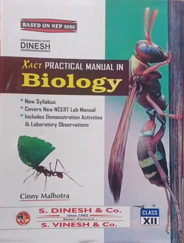 Xact Practical Manual In Biology Class - 12