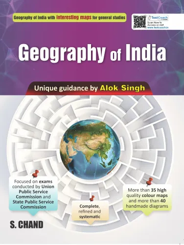Geography of India for UPSC, MPSC & Other State PSC Civil Services Examinations 2025 (9789364684866) - Alok Singh