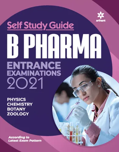 Self Study Guide B. Pharma Entrance Exam 2021