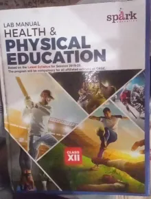 Lab Manual Health & Physical Education Class 12