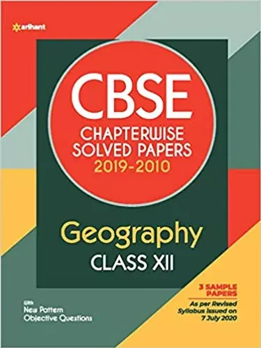 CBSE Geography Chapterwise Solved Paper 2019-2010 Class 12 Paperback – 24 August 2020