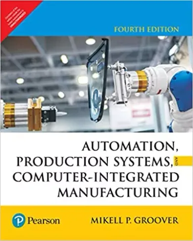 AICTE Recommended| Automation, Production Systems, and Computer-integrated Manufacturing| By Pearson