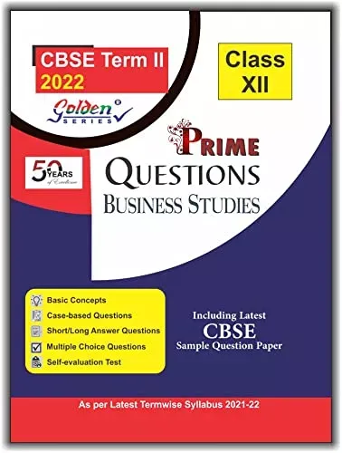 CBSE TERM II 2022 BUSINESS STUDIES CLASS 12 Golden Chapterwise Question Bank SUBJECTIVE + OBJECTIVE For CBSE 2022 Exams (Term 2) 