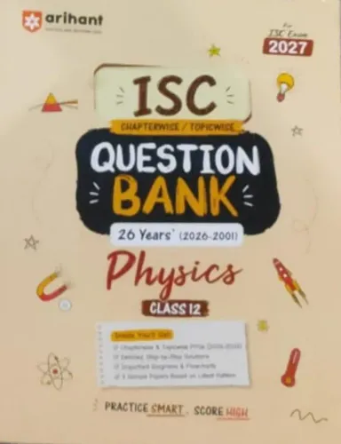 ISC Chapterwise Topicwise Question Bank Physics-12