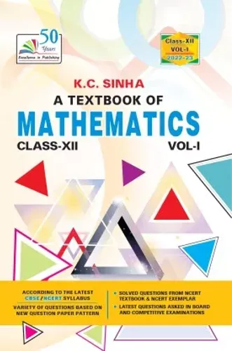 A TEXT BOOK OF MATHEMATICS (CLASS-XII) Volume-I  (English, Paperback, DR. K.C. SINHA)