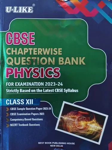 CBSE Chapterwise Question Bank of Physics for Class 12
